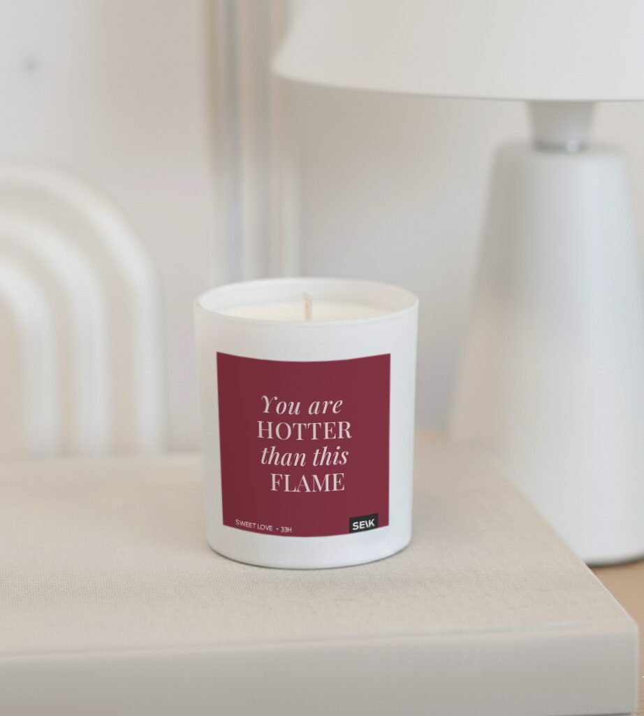 happy candle - Du bist heißer als diese Flamme